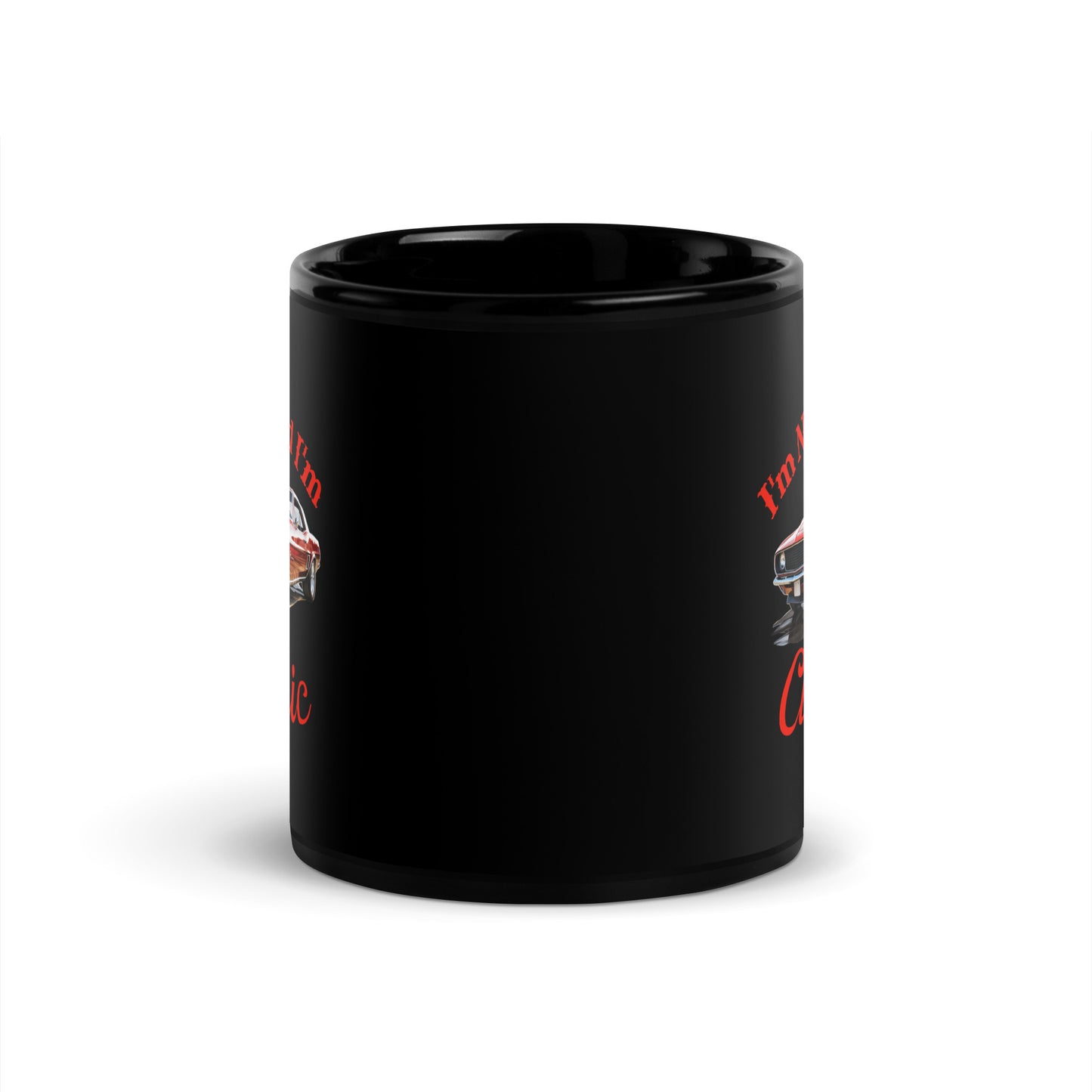Im Not Old Im Classic - Black Glossy Mug