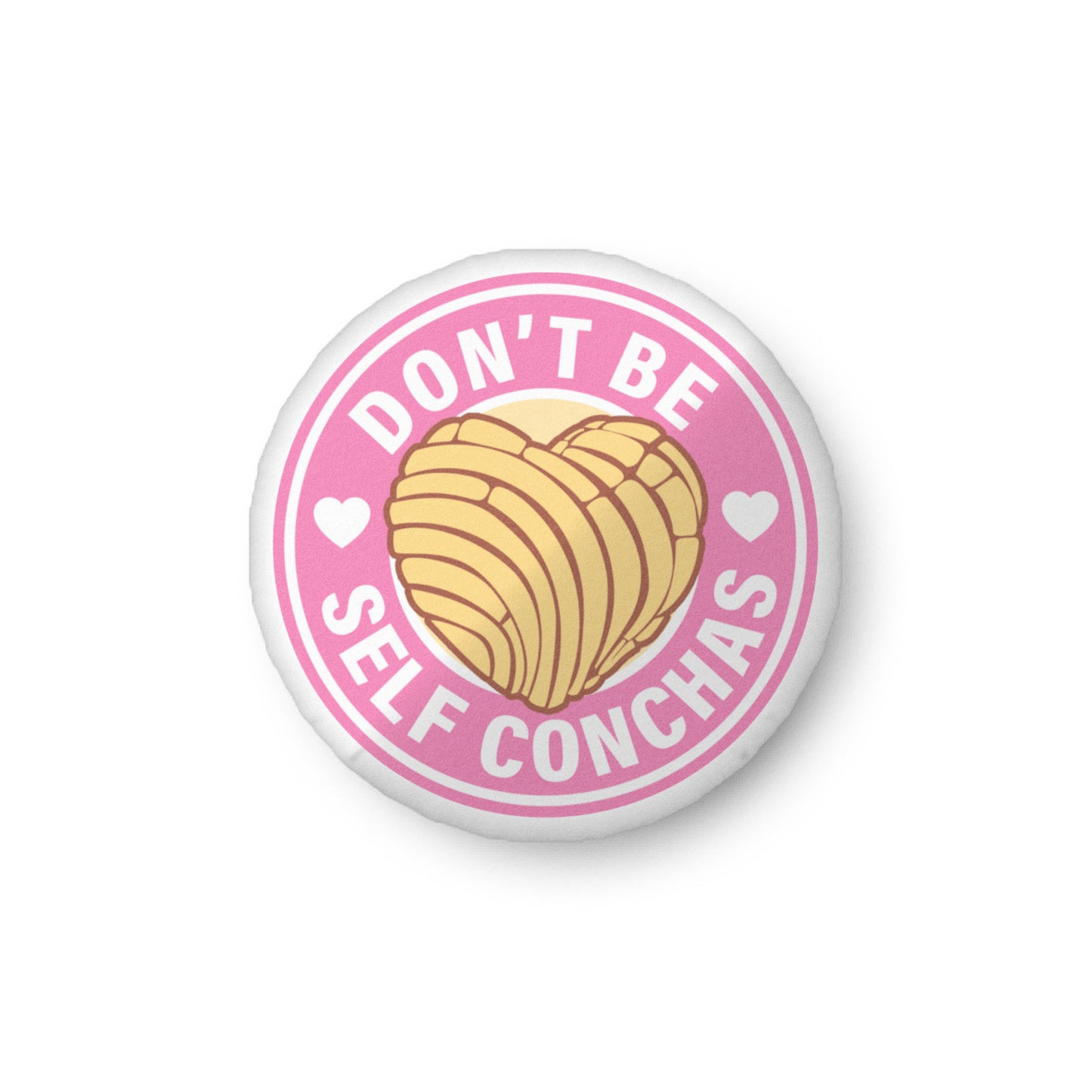 Don't Be Self Conchas Custom-shaped pillow