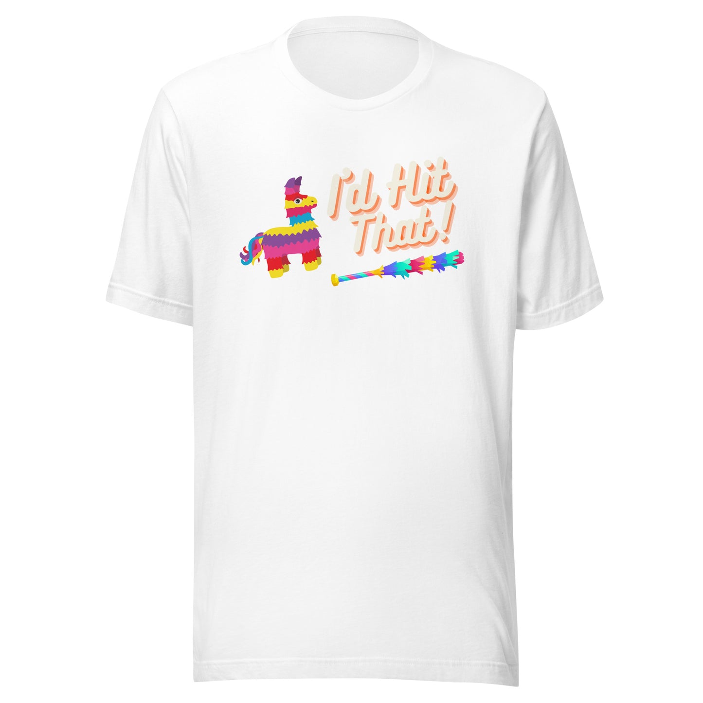 I'd hit that pinata - Men's T-shirt
