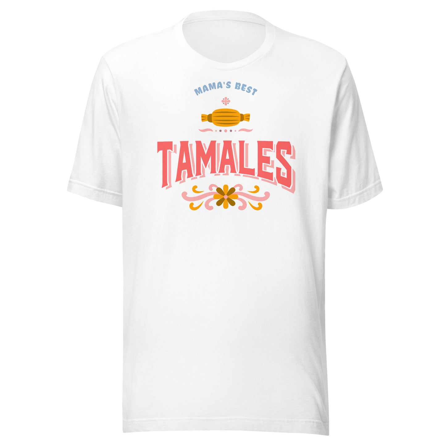 Mama's Best Tamales - Men's T-shirt