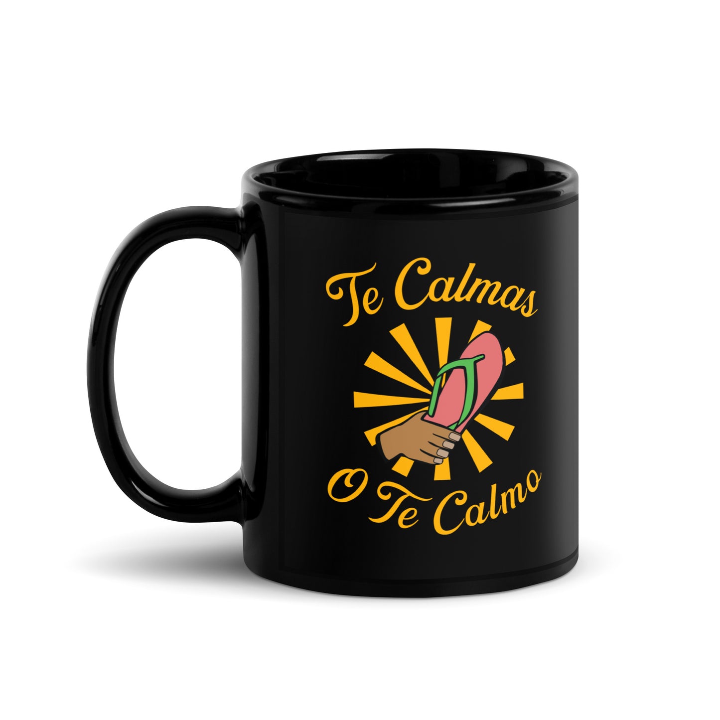 Te Calmas O Te Calmo - Black Glossy Mug