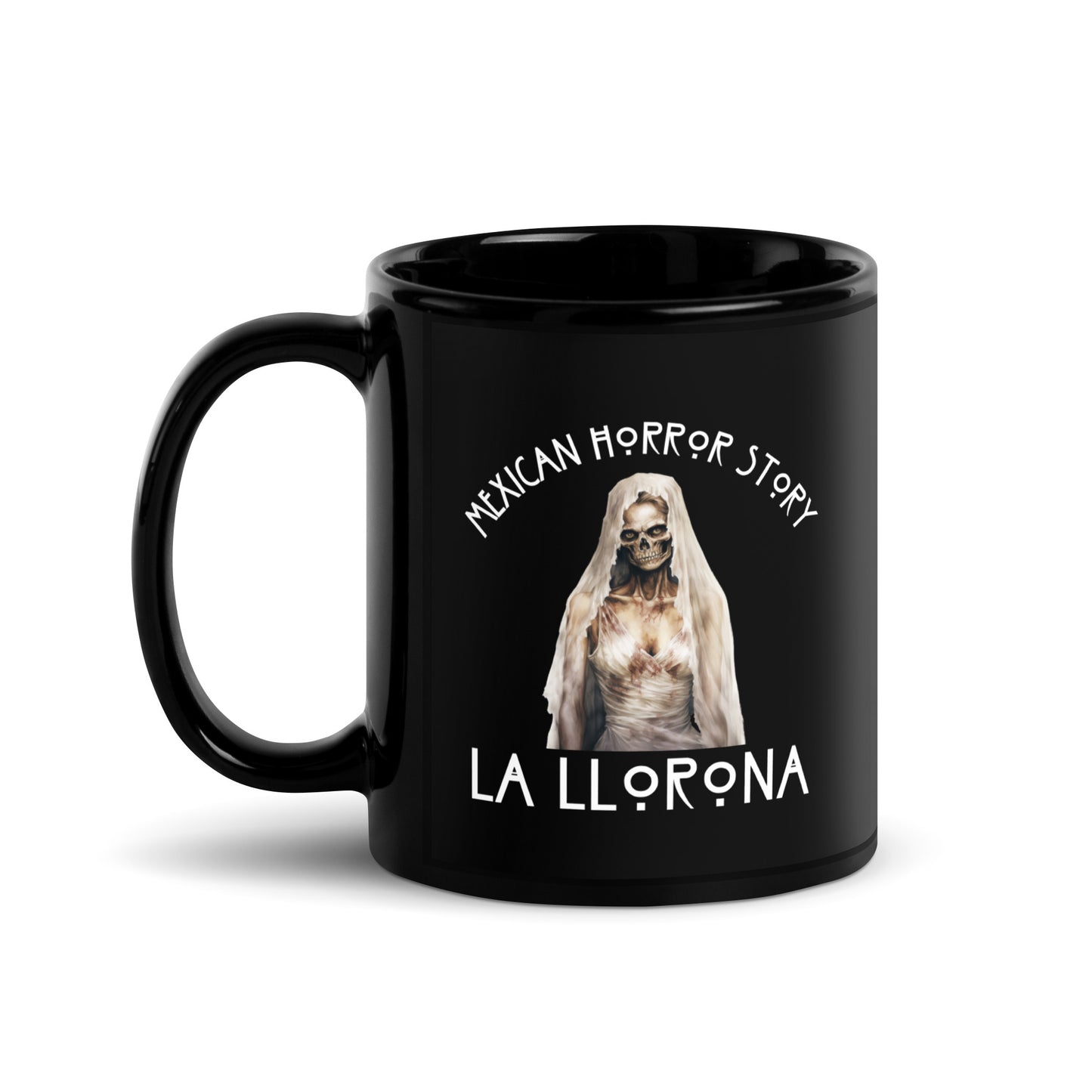 Mexican Horror Story La Llorona - Black Glossy Mug