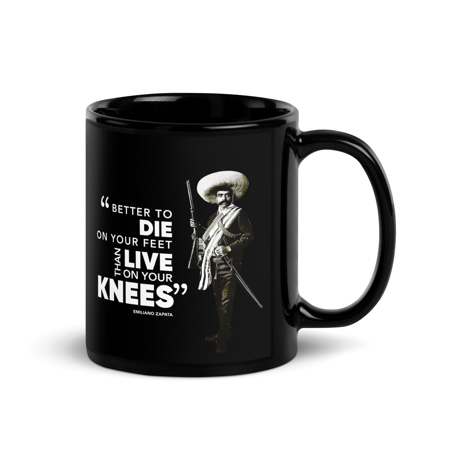 Emilano Zapata Quote - Black Glossy Mug