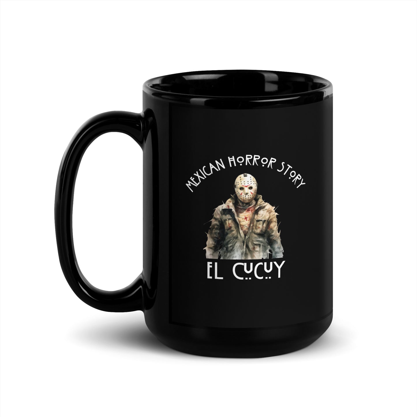 Mexican Horror Story El Cucuy - Black Glossy Mug