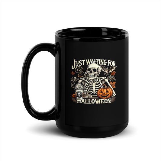 Just Waiting For Halloween - Black Glossy Mug