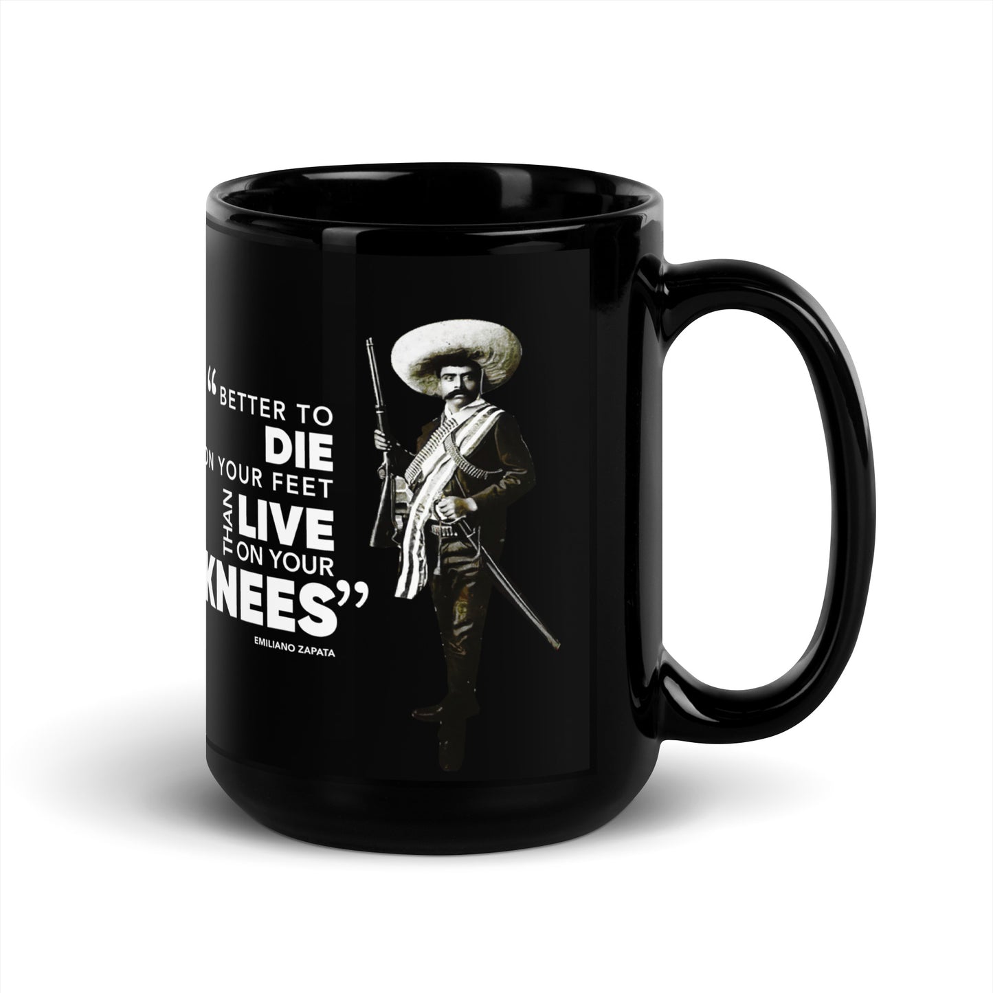 Emilano Zapata Quote - Black Glossy Mug