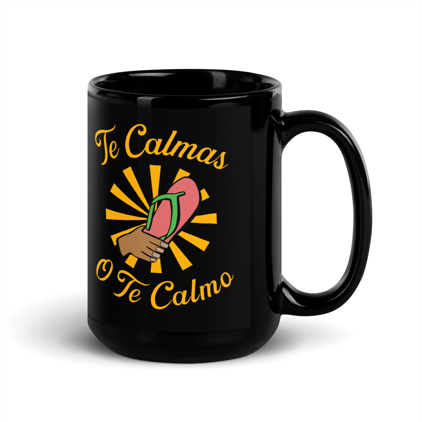 Te Calmas O Te Calmo - Black Glossy Mug