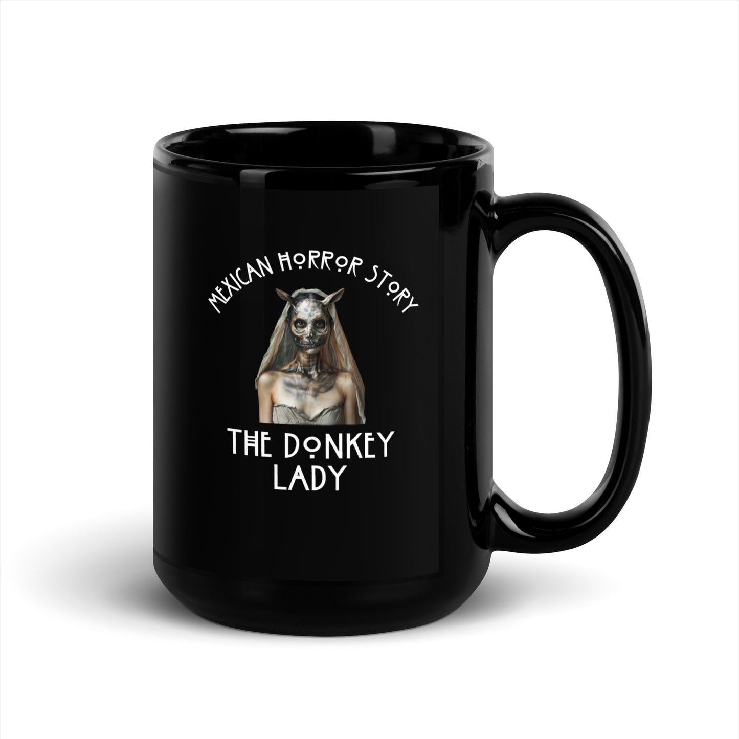 Mexican Horror Story The Donkey Lady - Black Glossy Mug