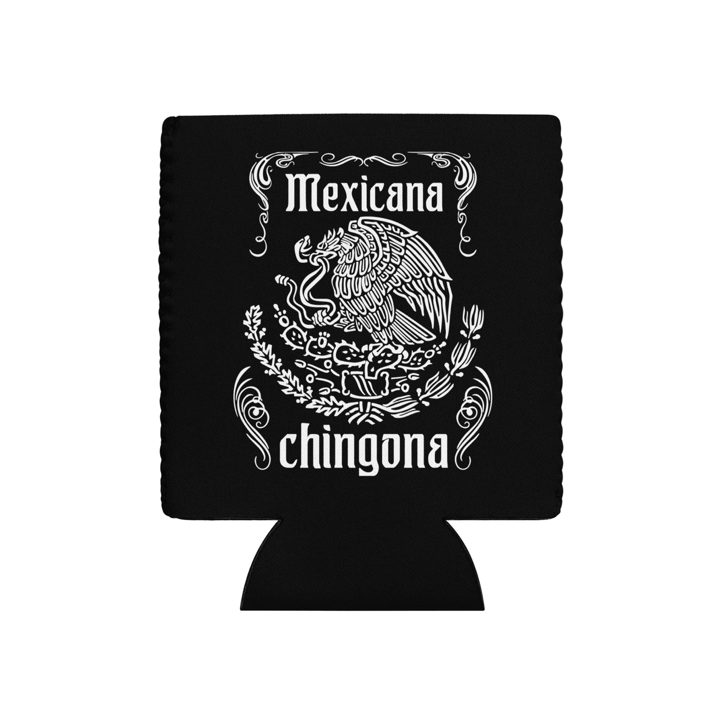 Mexican Chingona - Can cooler