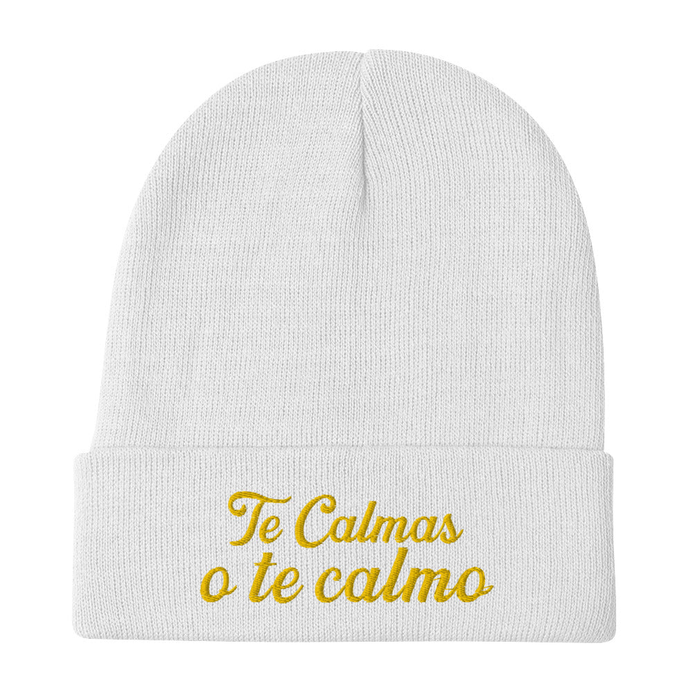 Te Calmas O Te Calmo Embroidered Beanie