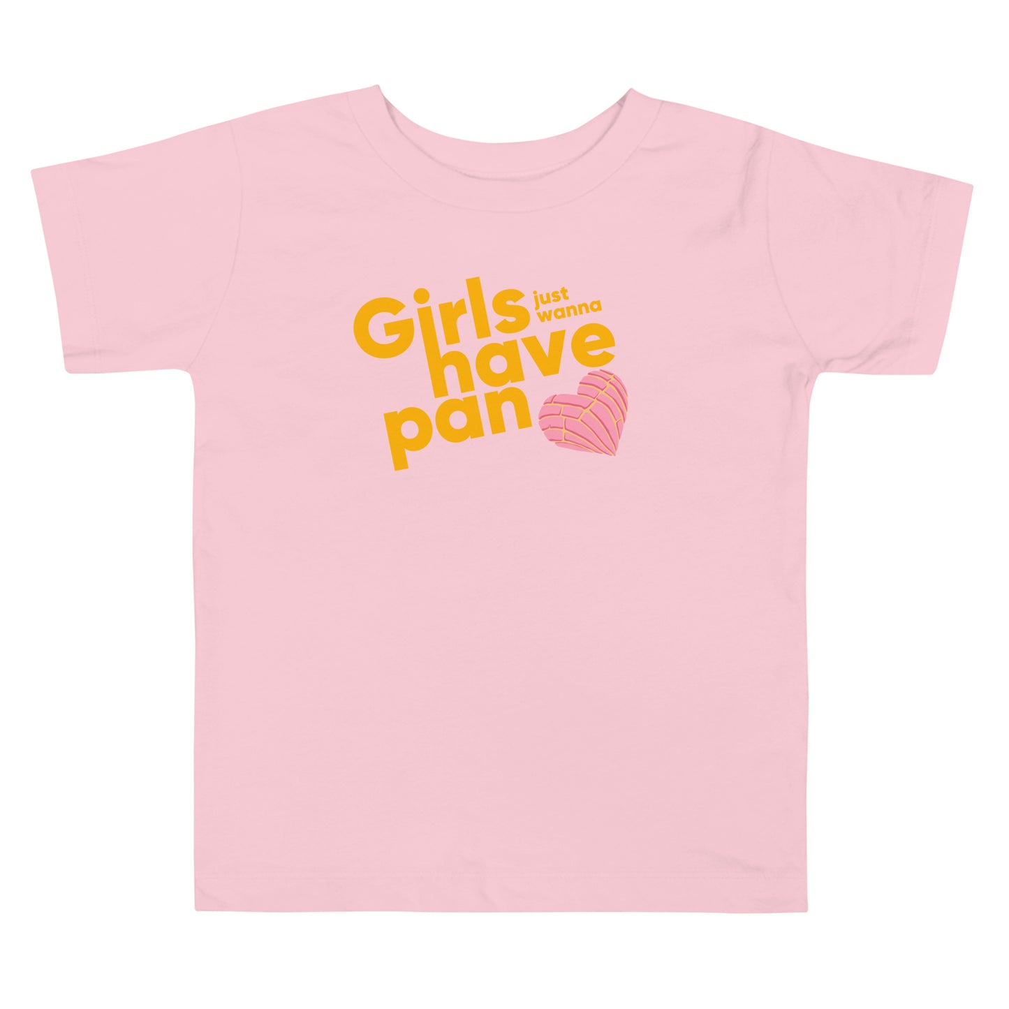 Girls Just Want to Have Pan - Girl Toddler Short Sleeve Tee