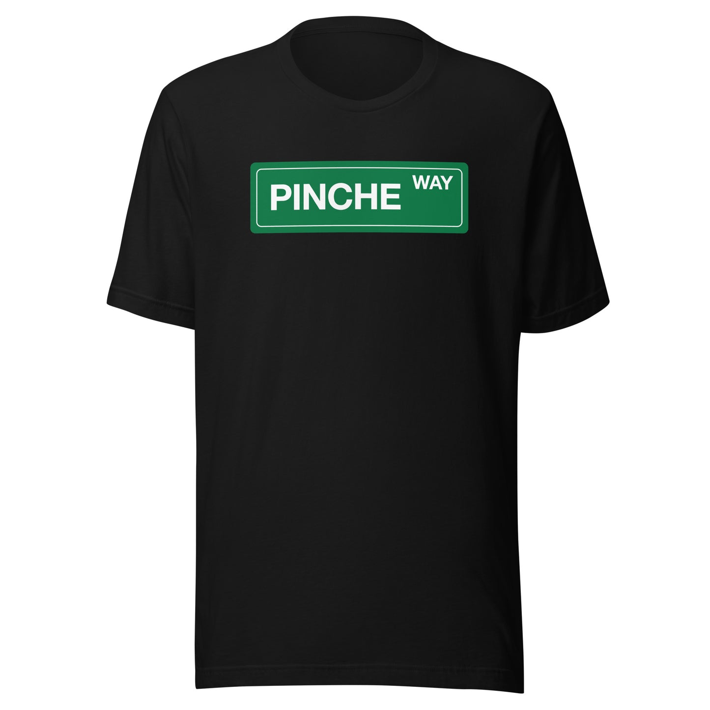 Pinche Way - Men's t-shirt