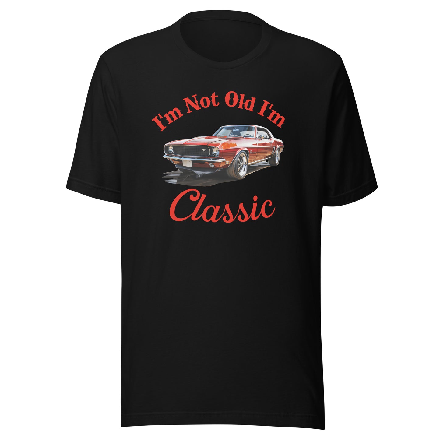 I'm Not Old, I'm Classic - Men's T-shirt