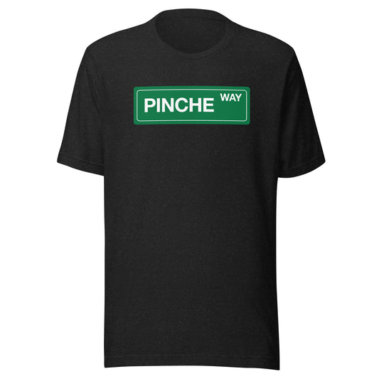 Pinche Way - Men's t-shirt