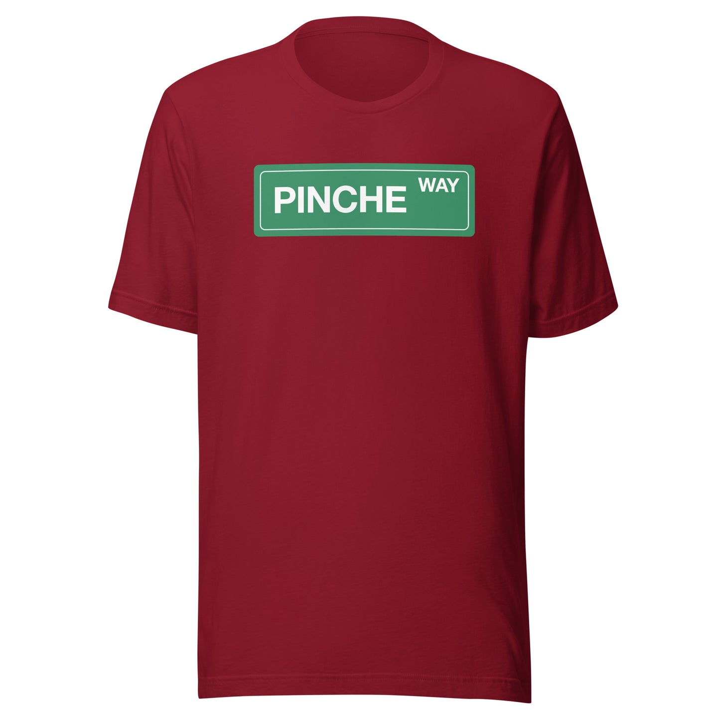 Pinche Way - Men's t-shirt