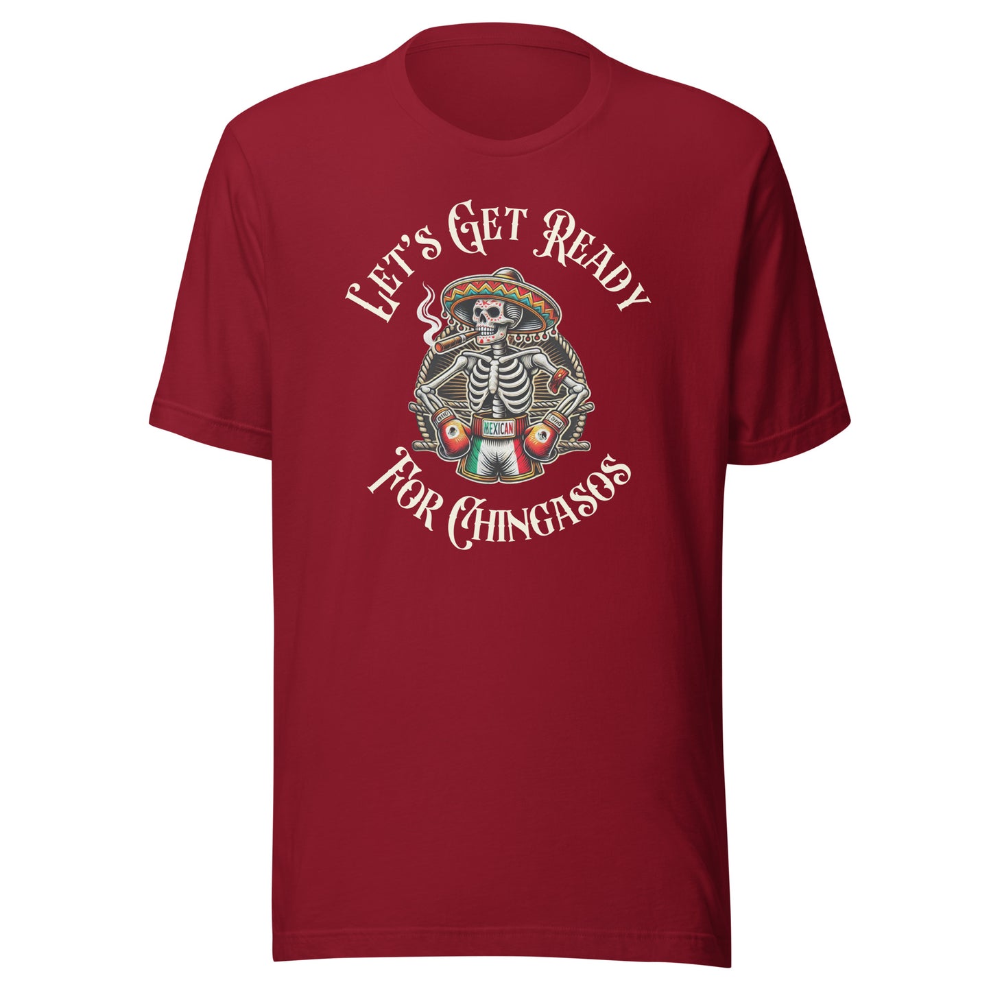 Lets Get Ready For Chingasos Men's t-shirt