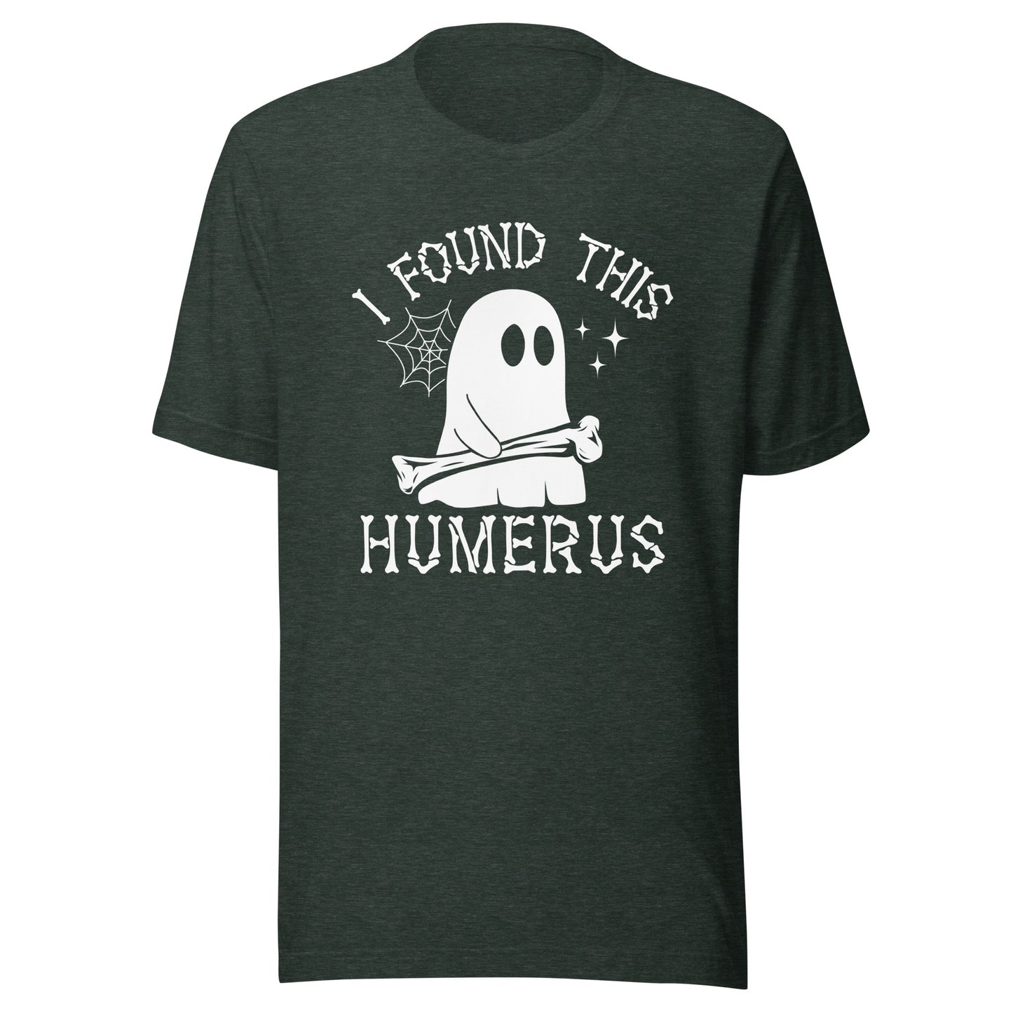 I found this Humerous - Unisex t-shirt