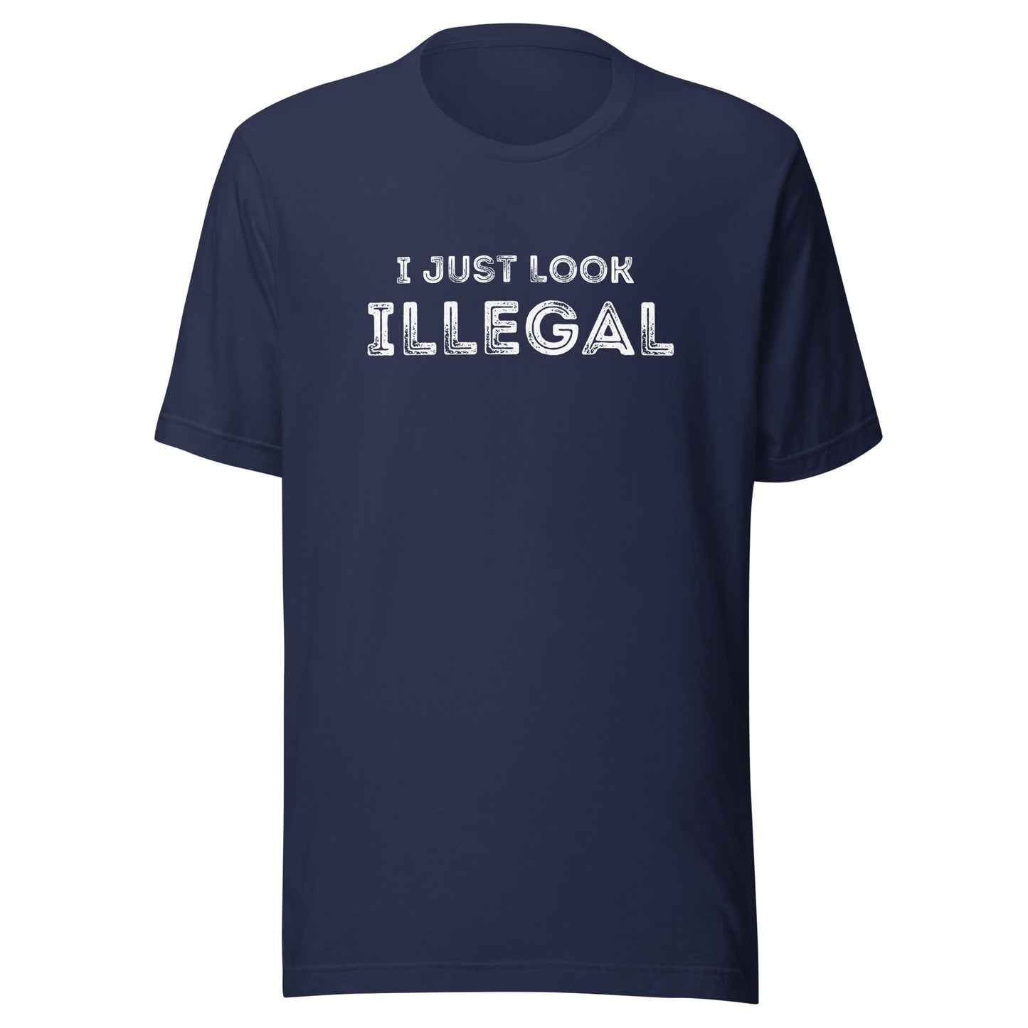 I Just Look Illegal - Men's T-shirt