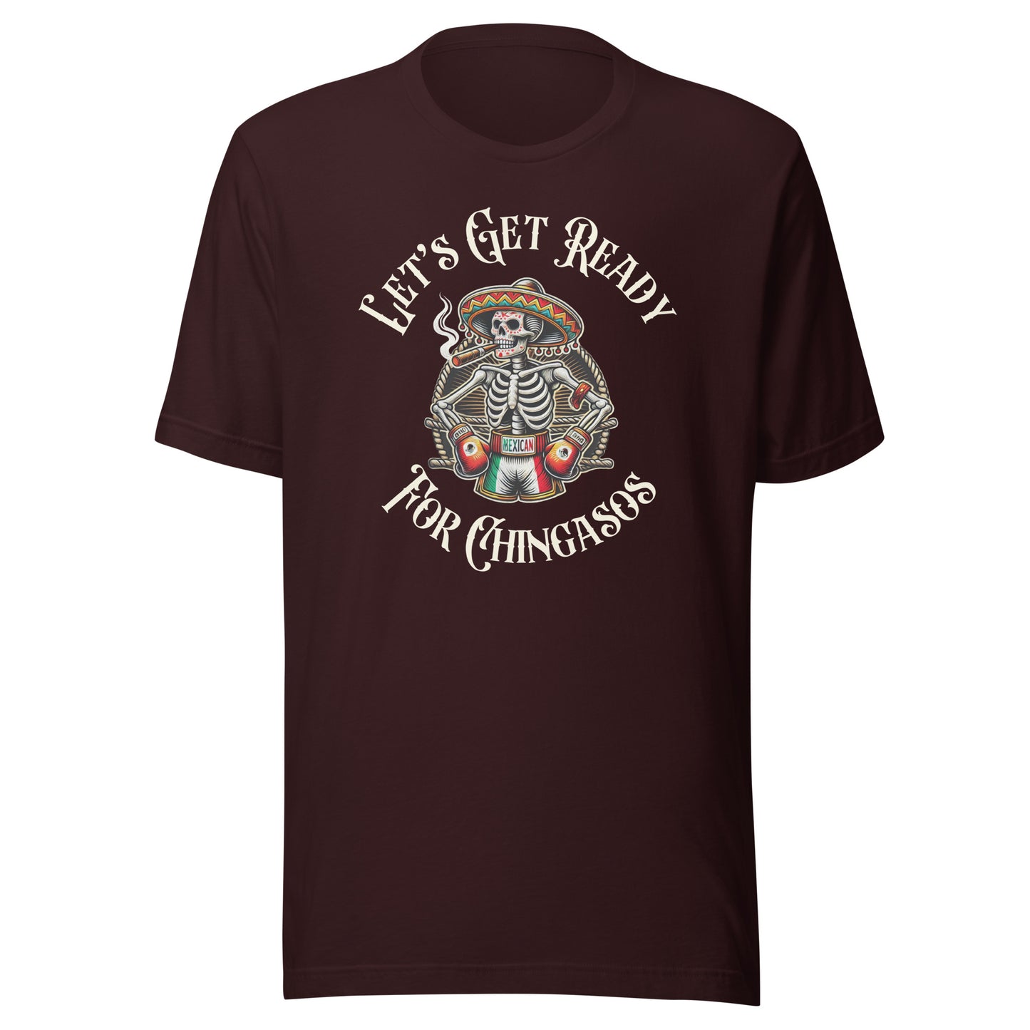 Lets Get Ready For Chingasos Men's t-shirt