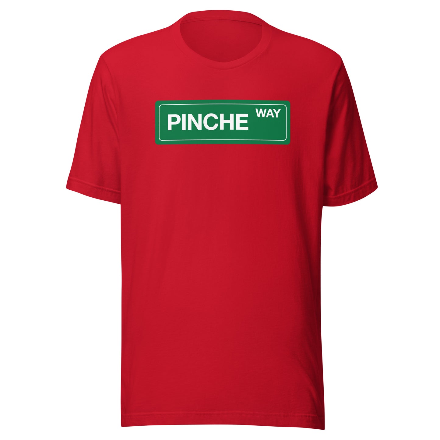 Pinche Way - Men's t-shirt