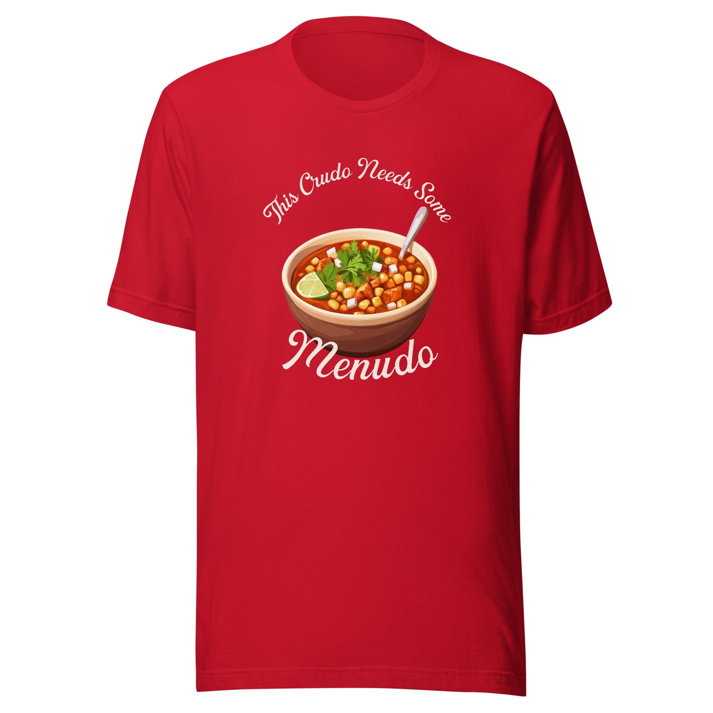 This Crudo Needs Menudo - Men's t-shirt