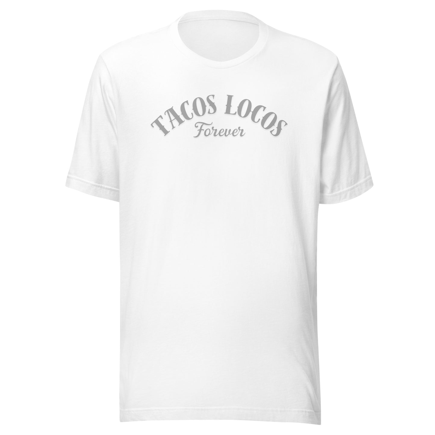 Tacos Locos Forever - Men's T-shirt