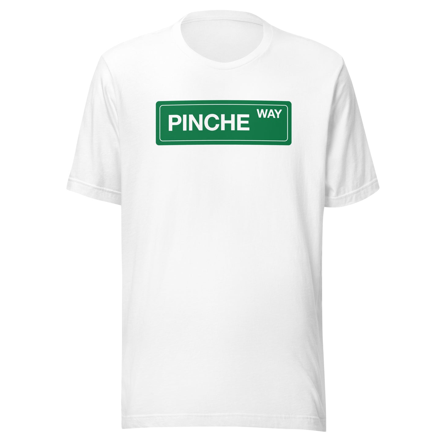 Pinche Way - Men's t-shirt