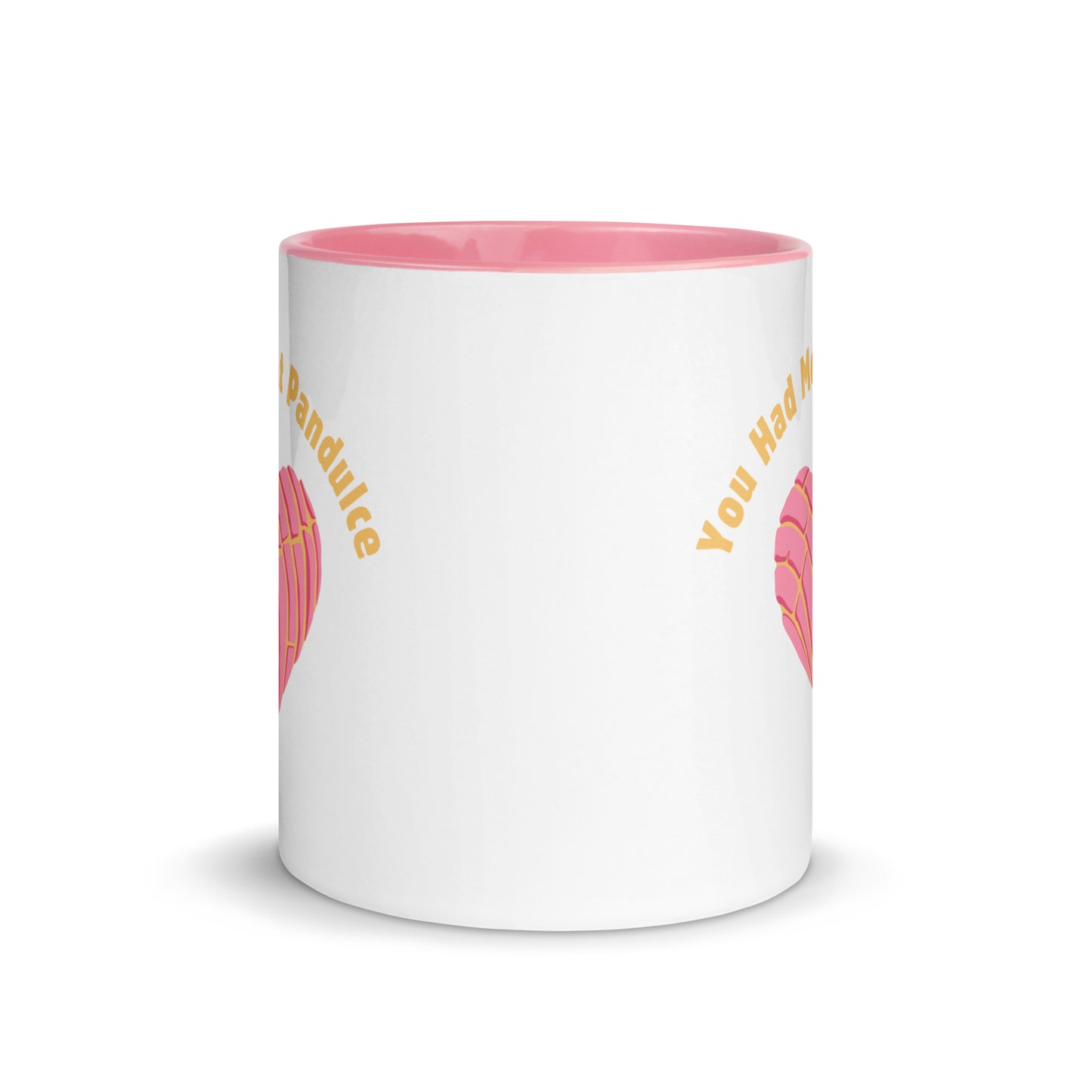 You Had Me at Pandulce - Mug with Color Inside