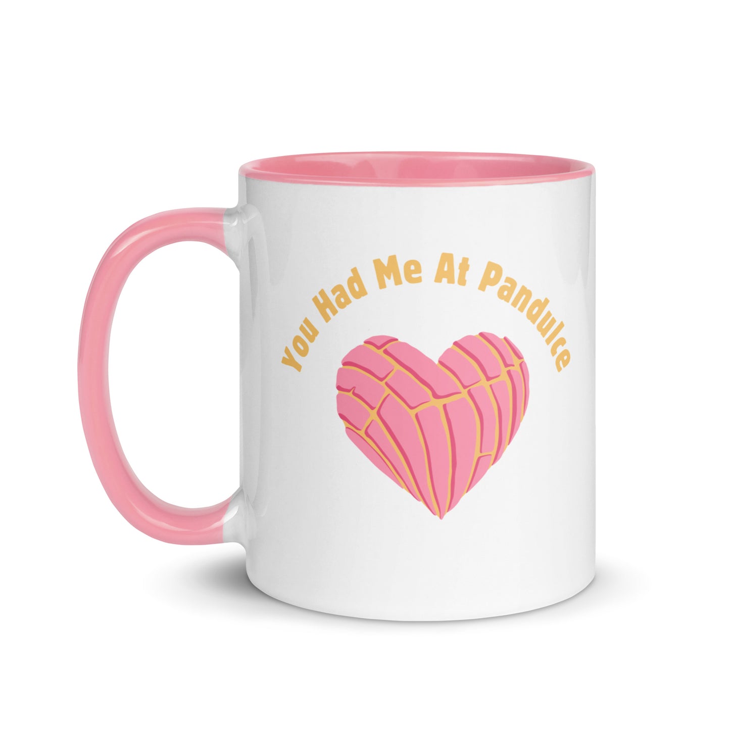 You Had Me at Pandulce - Mug with Color Inside