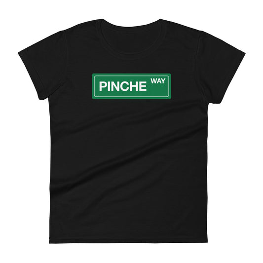 Pinche Way - Women's short sleeve t-shirt