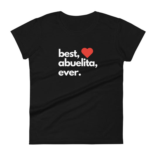 Best Abuelita Ever - Women's short sleeve t-shirt