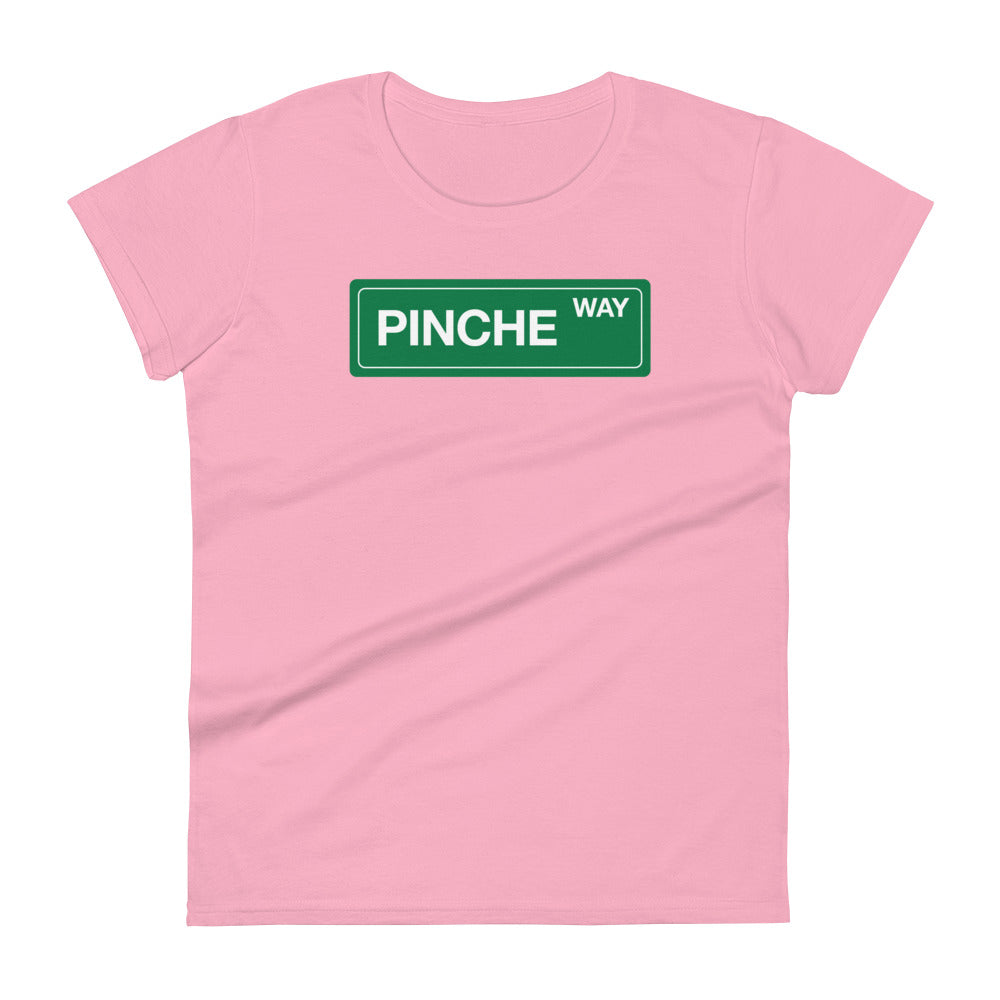 Pinche Way - Women's short sleeve t-shirt