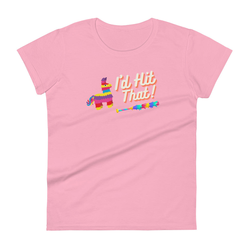 I'd Hit That - Women's short sleeve t-shirt