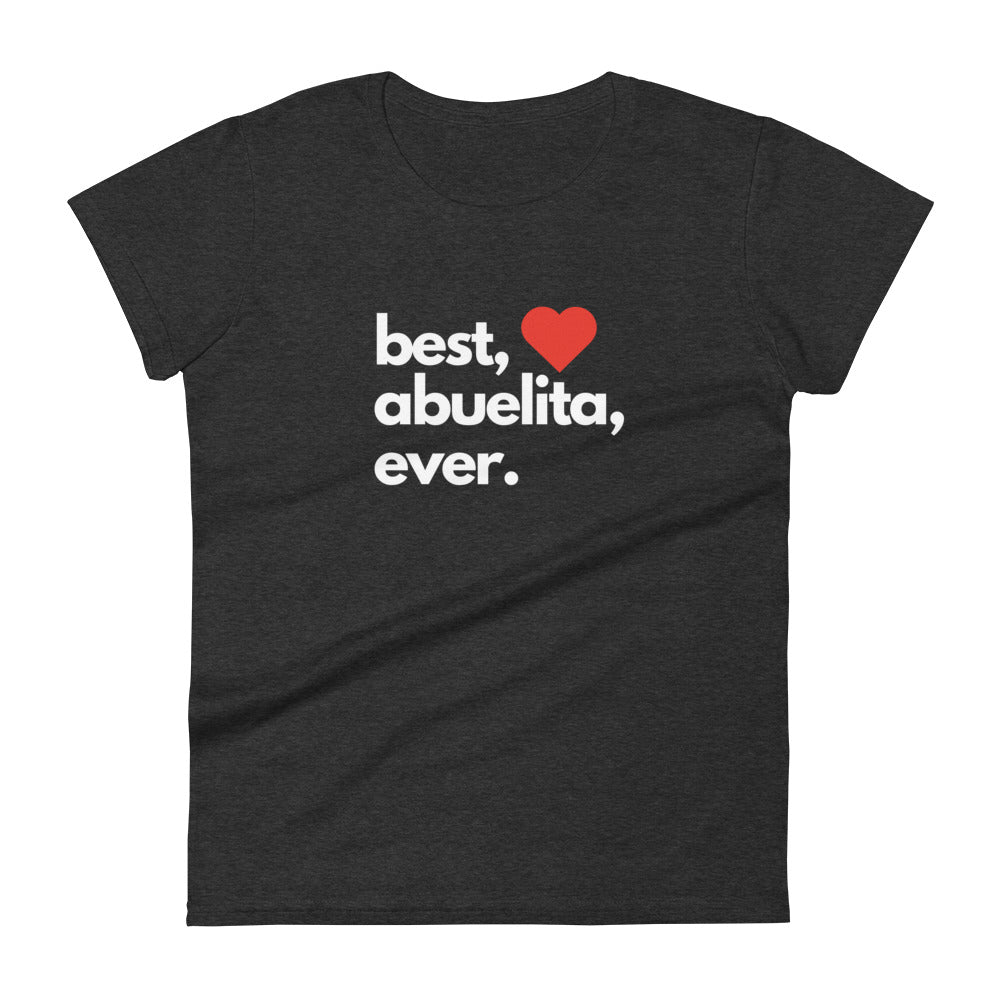 Best Abuelita Ever - Women's short sleeve t-shirt