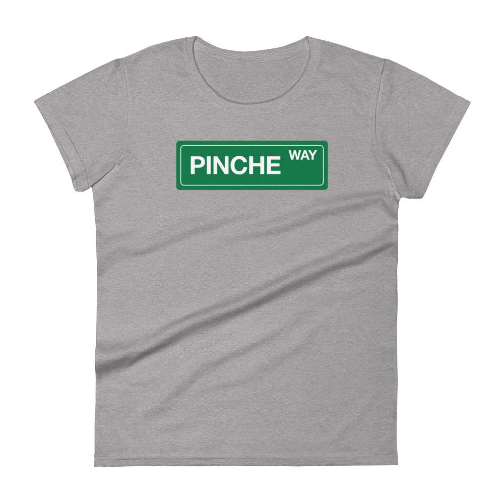 Pinche Way - Women's short sleeve t-shirt