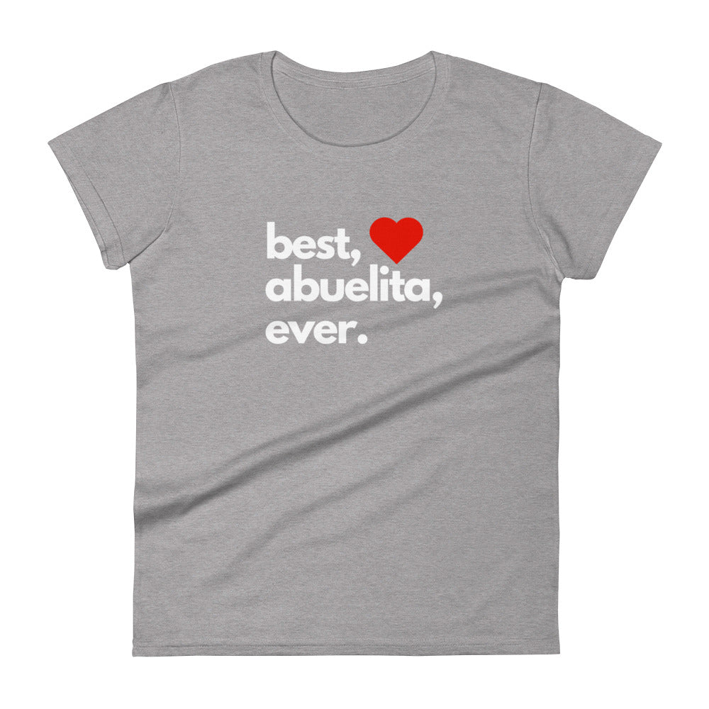 Best Abuelita Ever - Women's short sleeve t-shirt