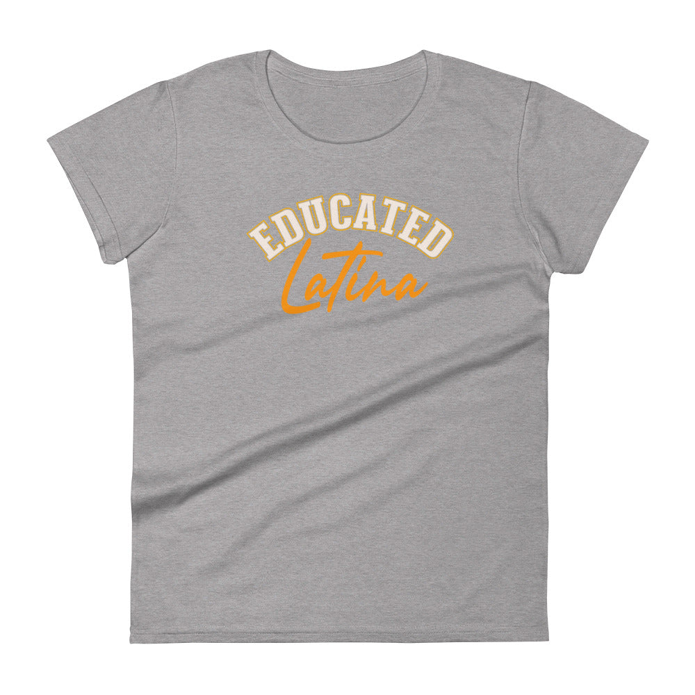 Educated Latina - Women's short sleeve t-shirt