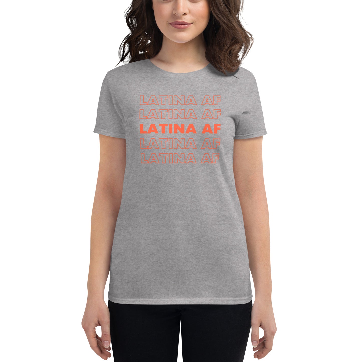 Latina AF - Women's short sleeve t-shirt