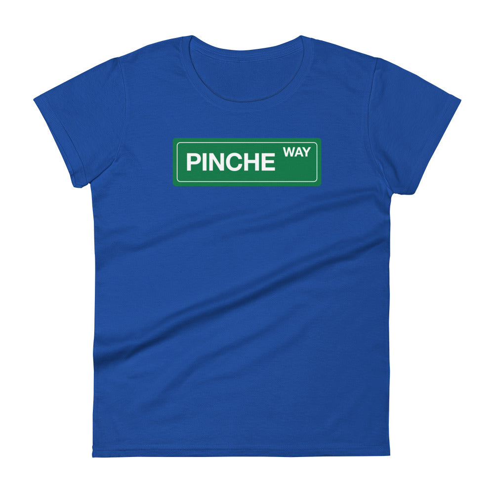 Pinche Way - Women's short sleeve t-shirt