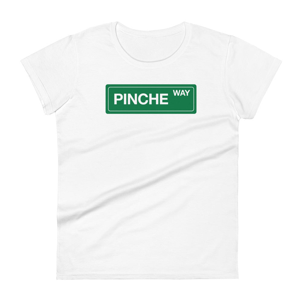 Pinche Way - Women's short sleeve t-shirt