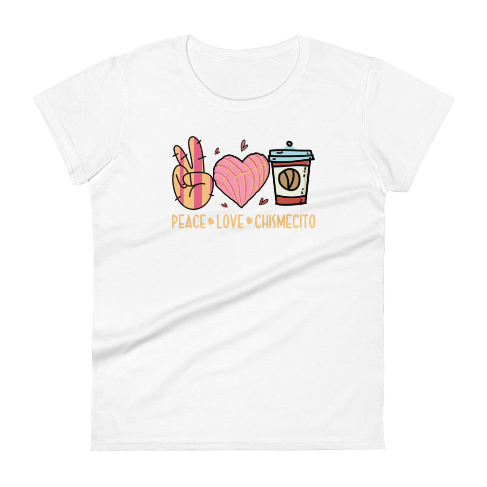 Peace Love and Chisme - Women's short sleeve t-shirt